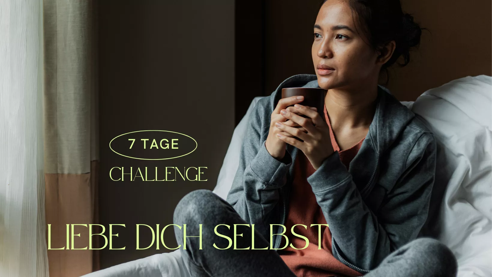 Liebe Dich selbst Challenge 7 Tage